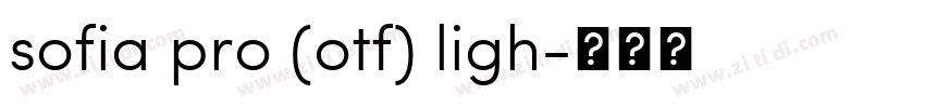 sofia pro (otf) ligh字体转换